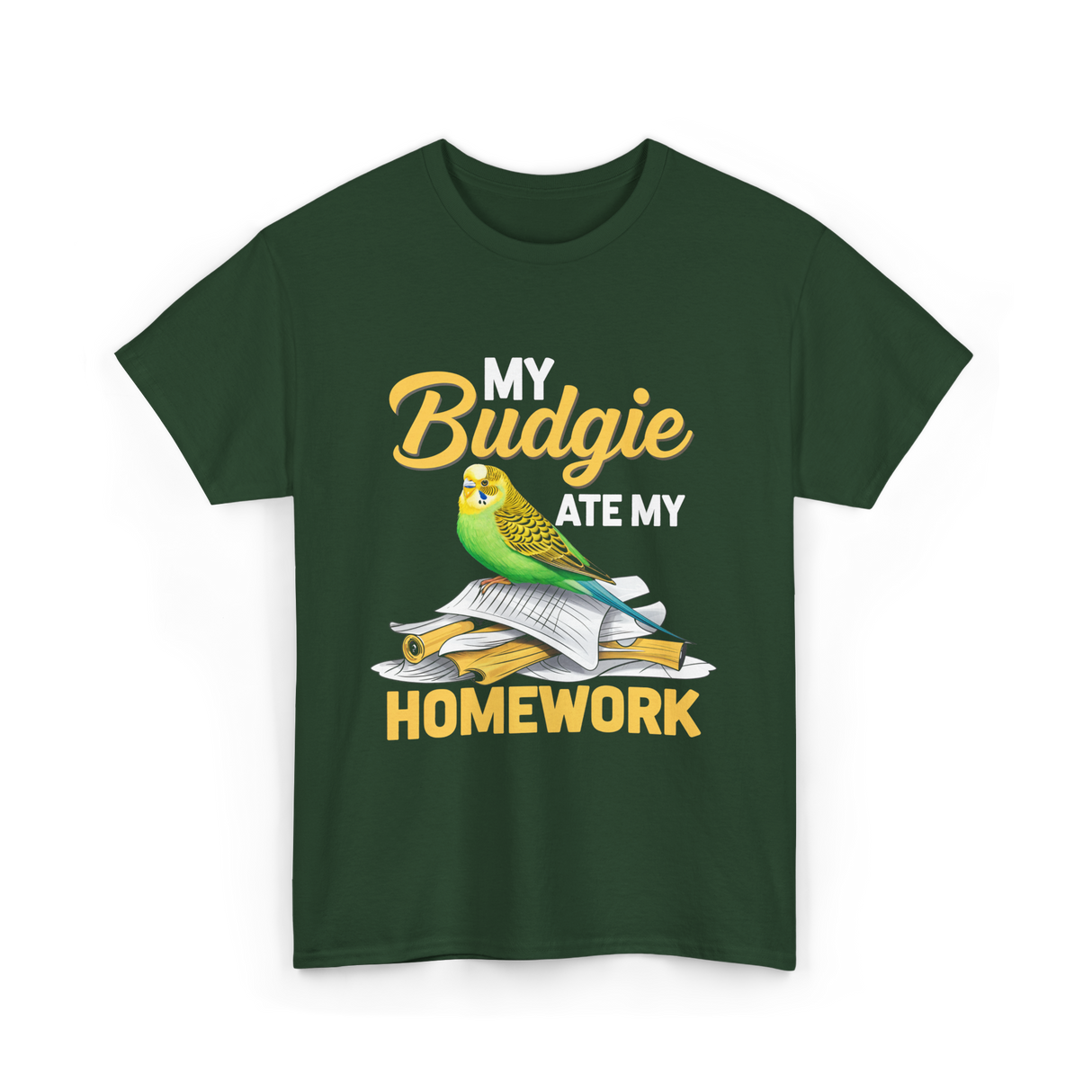 My Budgie Ate Homework Budgerigar T-Shirt - Forest Green