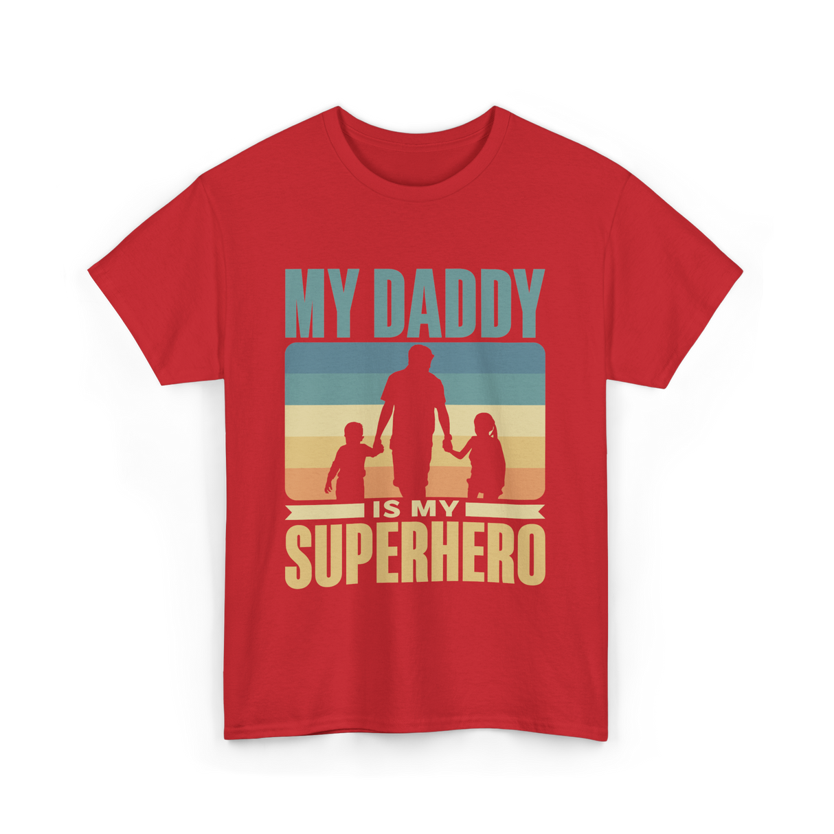 My Daddy Is My Superhero Dad T-Shirt - Red