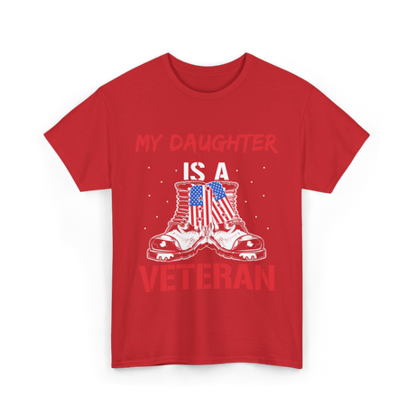 My Daughter Veteran Military T-Shirt - Red