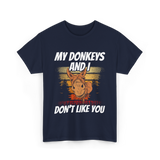 My Donkeys And I Donkey Lover T-Shirt - Navy