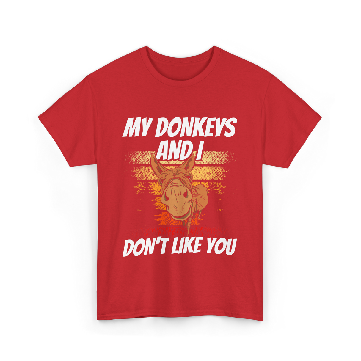 My Donkeys And I Donkey Lover T-Shirt - Red