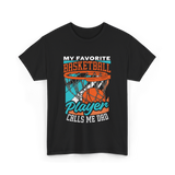 My Favorite Basketball Player Dad Coach T-Shirt - Black