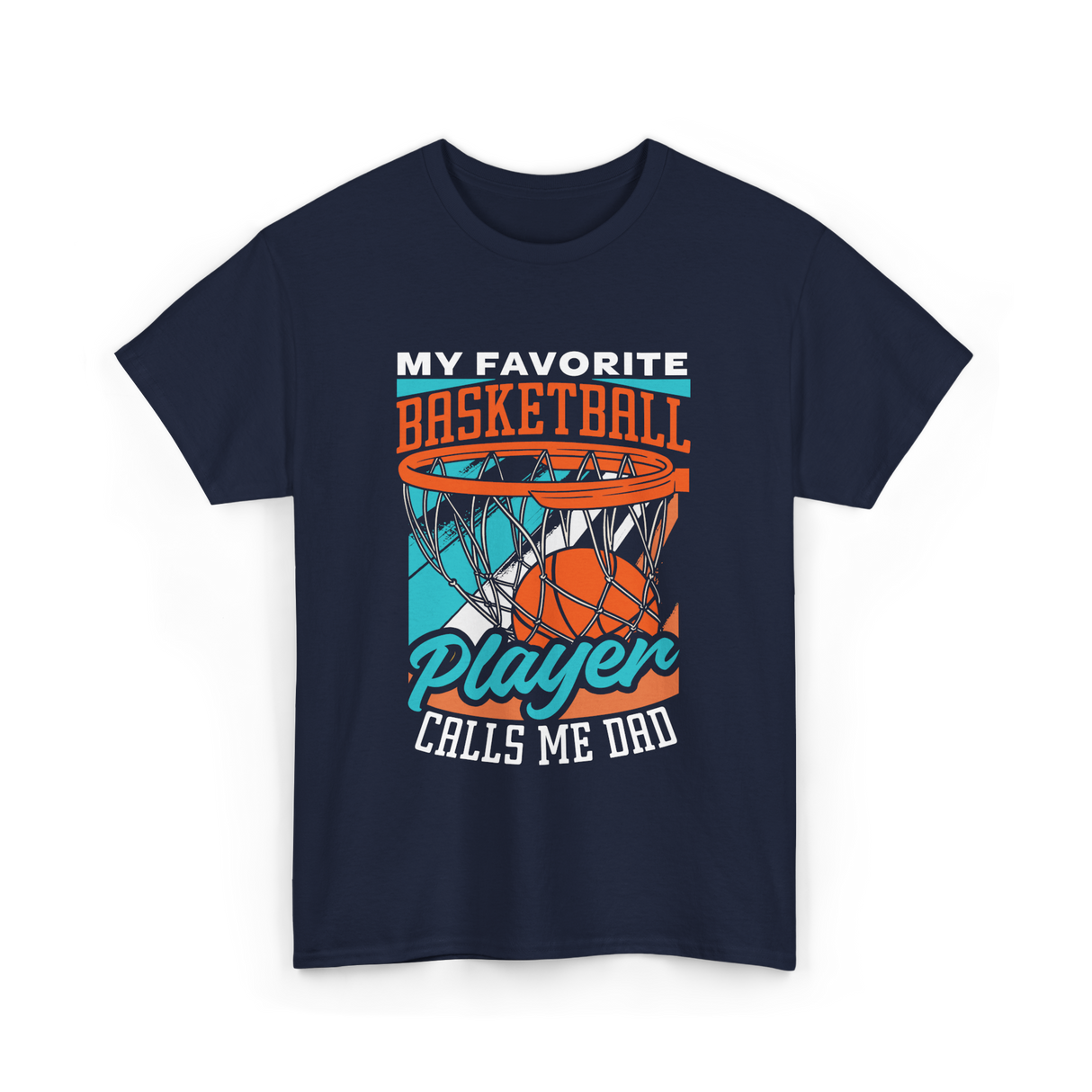 My Favorite Basketball Player Dad Coach T-Shirt - Navy