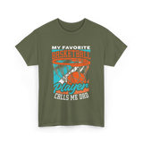 My Favorite Basketball Player Dad Coach T-Shirt - Military Green