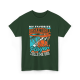 My Favorite Basketball Player Dad Coach T-Shirt - Forest Green