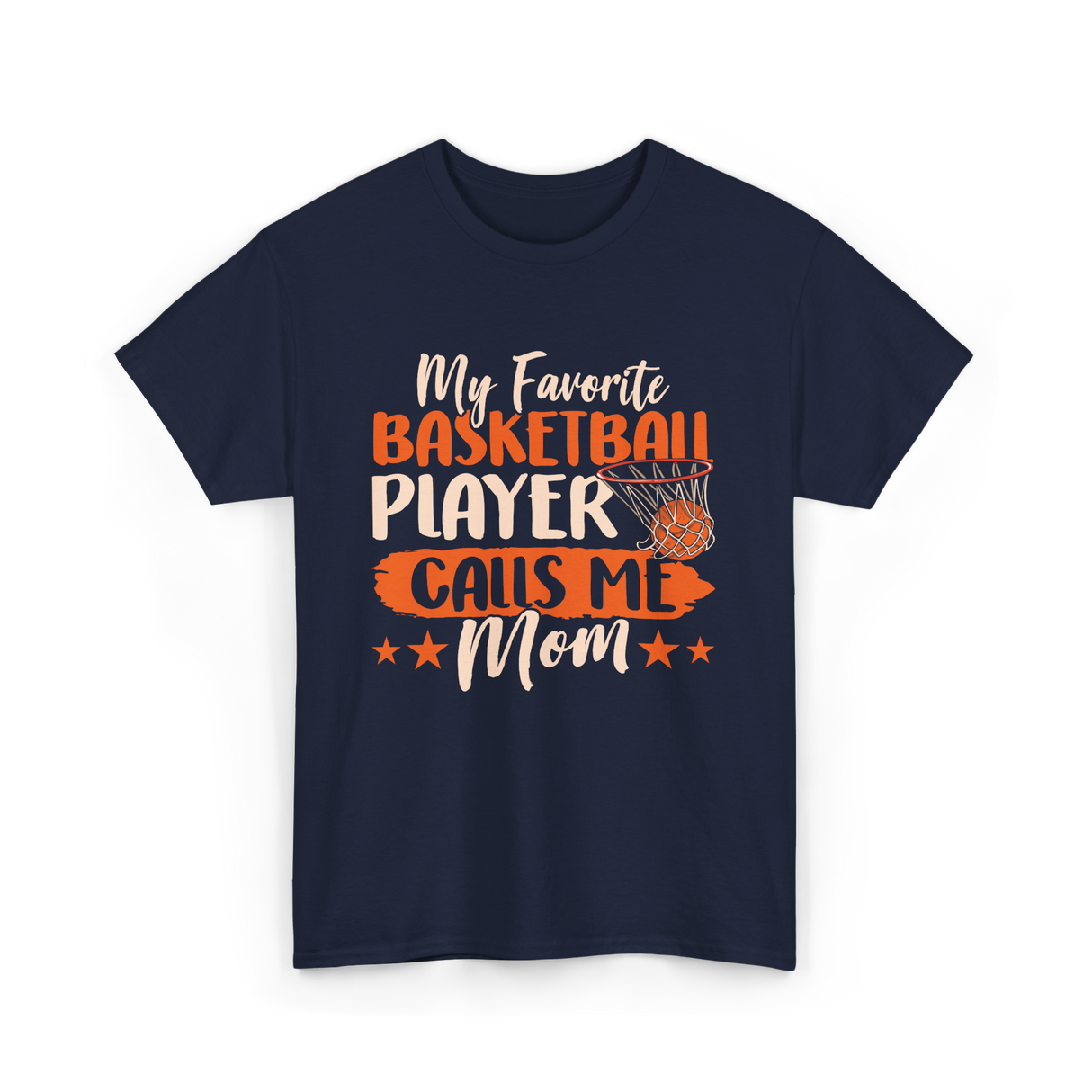 My Favorite Basketball Player Mom T-Shirt - Navy