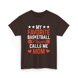 My Favorite Basketball Player Mom T-Shirt - Dark Chocolate