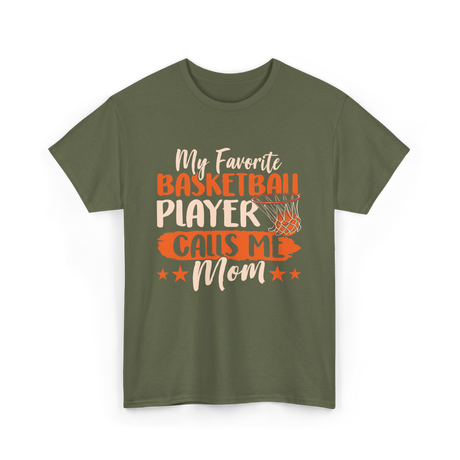 My Favorite Basketball Player Mom T-Shirt - Military Green