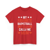 My Favorite Basketball Player Mom T-Shirt - Red