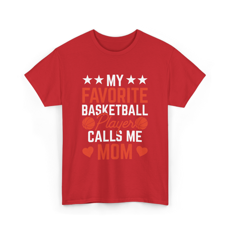 My Favorite Basketball Player Mom T-Shirt - Red