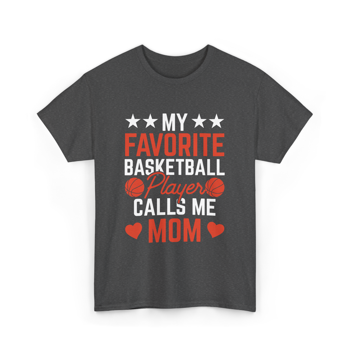 My Favorite Basketball Player Mom T-Shirt - Dark Heather