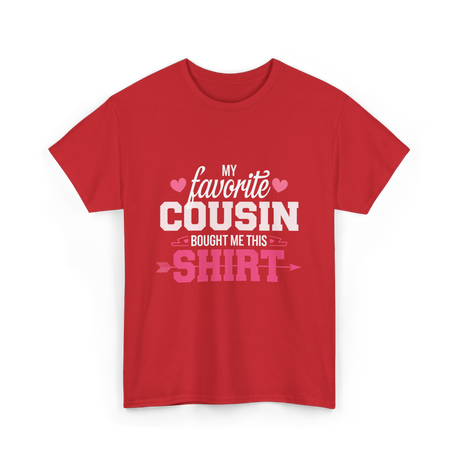 My Favorite Cousin T-Shirt - Red