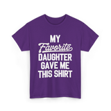 My Favorite Daughter T-Shirt - Purple