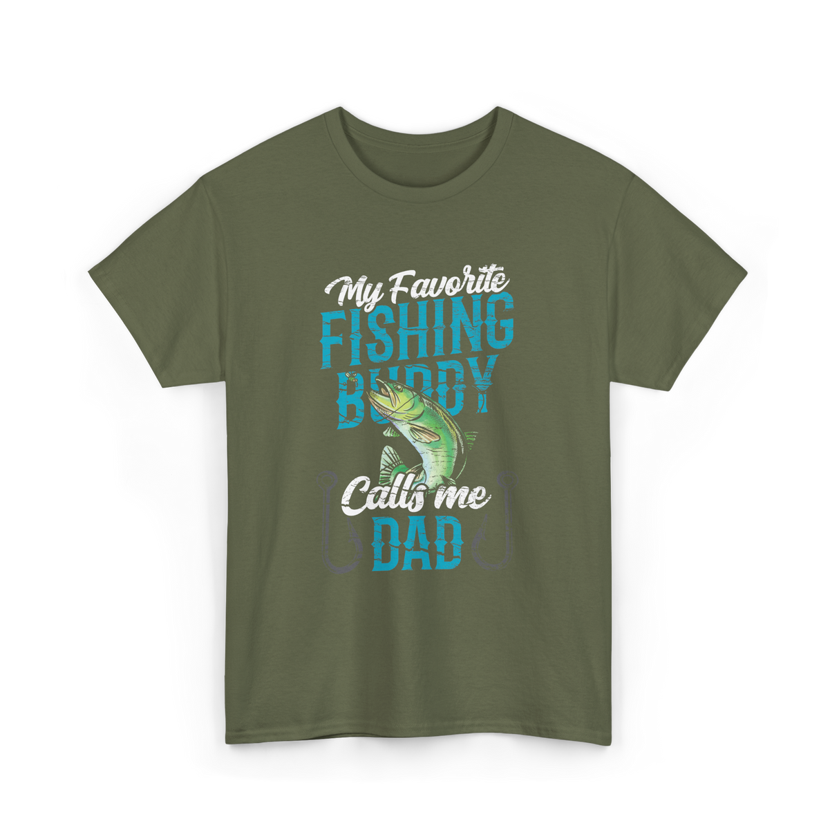 My Favorite Fishing Buddy Dad T-Shirt - Military Green