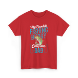 My Favorite Fishing Buddy Dad T-Shirt - Red