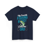 My Favorite Fishing Buddy Dad T-Shirt - Navy