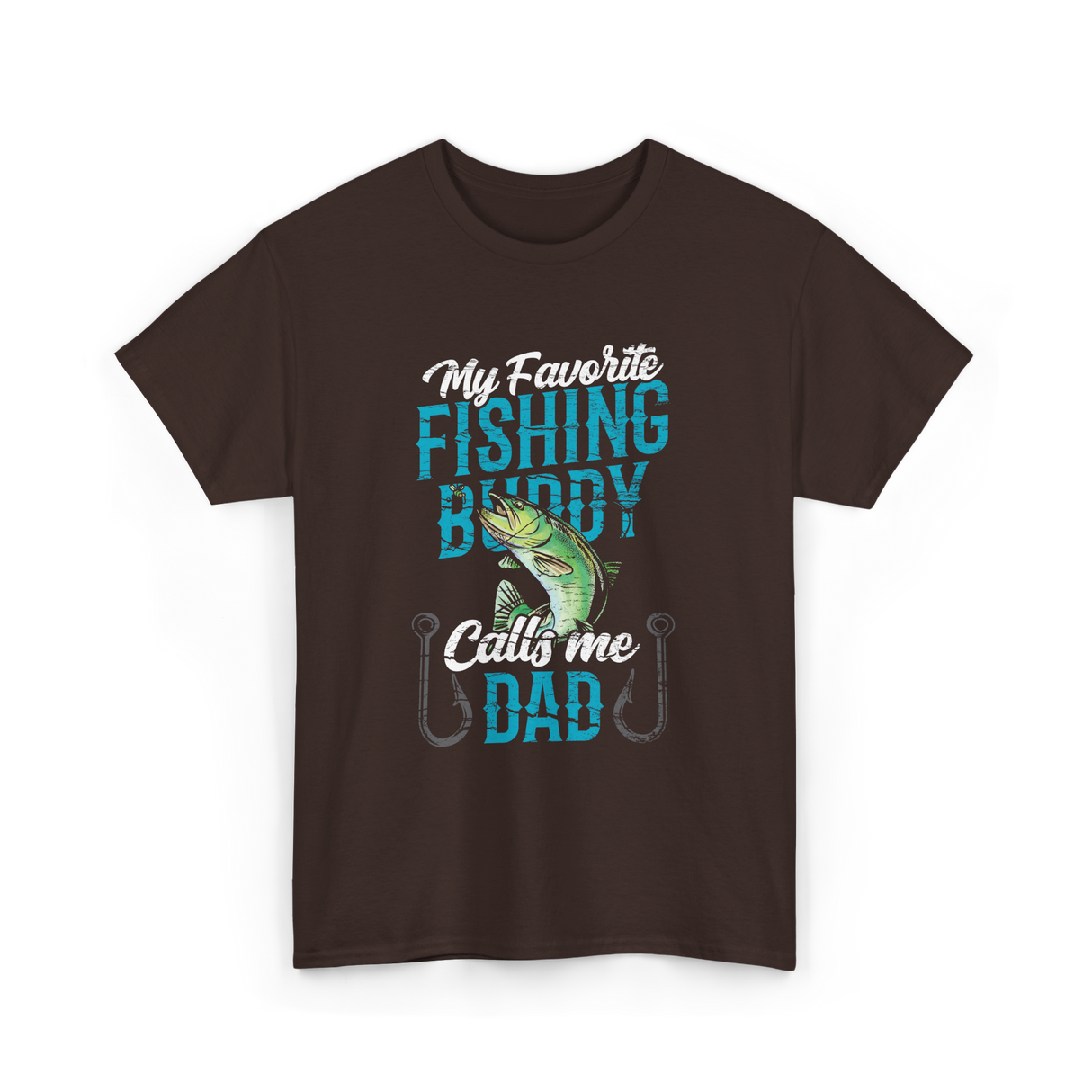 My Favorite Fishing Buddy Dad T-Shirt - Dark Chocolate