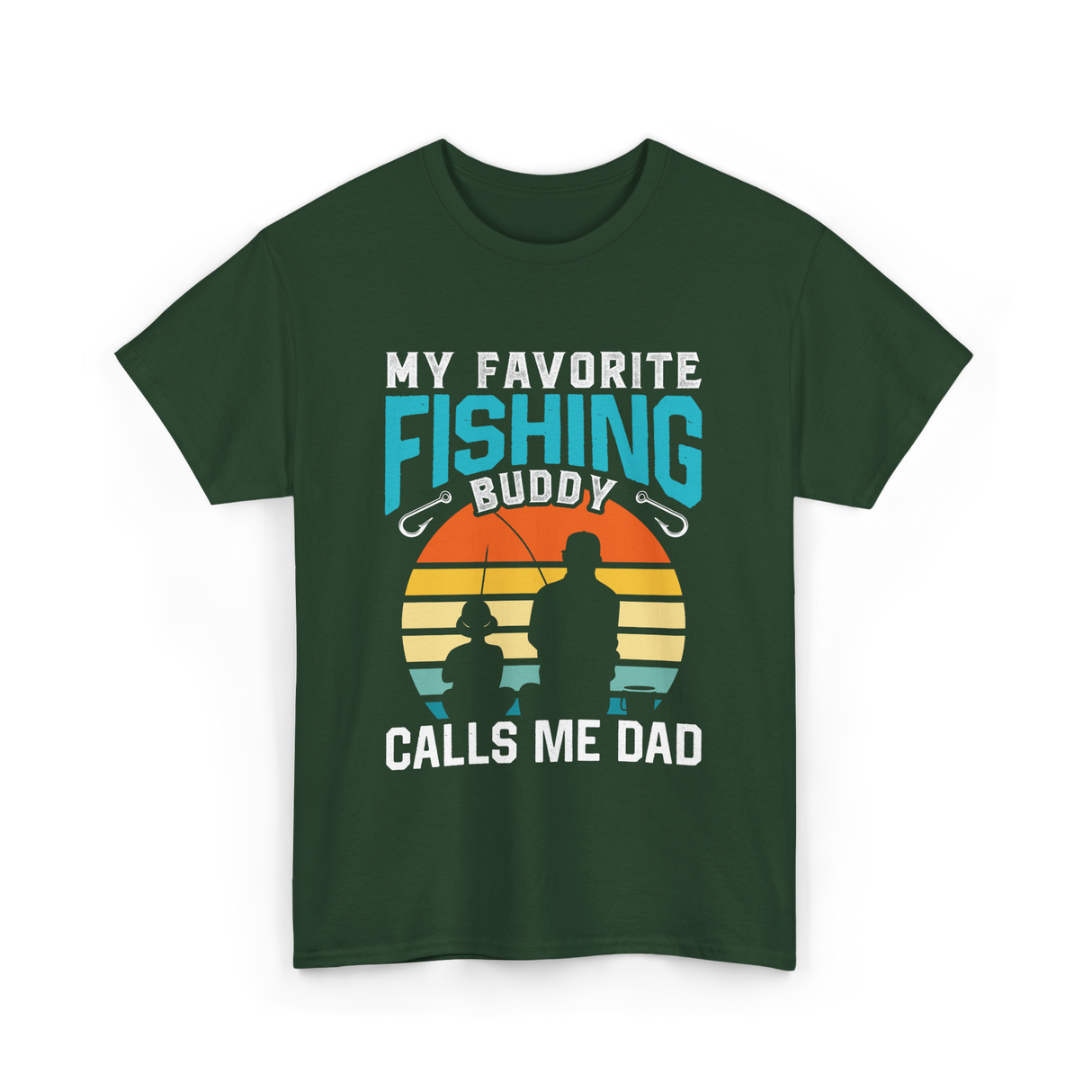 My Favorite Fishing Buddy Fishing Dad T-Shirt - Forest Green