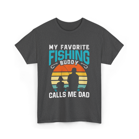 My Favorite Fishing Buddy Fishing Dad T-Shirt - Dark Heather