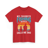 My Favorite Fishing Buddy Fishing Dad T-Shirt - Red