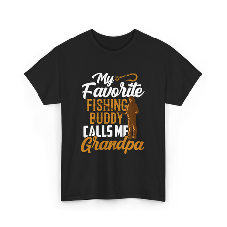 My Favorite Fishing Buddy Grandpa T-Shirt - Black