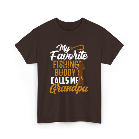 My Favorite Fishing Buddy Grandpa T-Shirt - Dark Chocolate