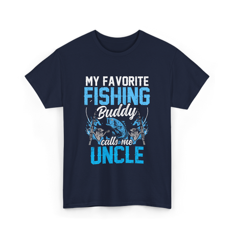 My Favorite Fishing Uncle Fishing T-Shirt - Navy