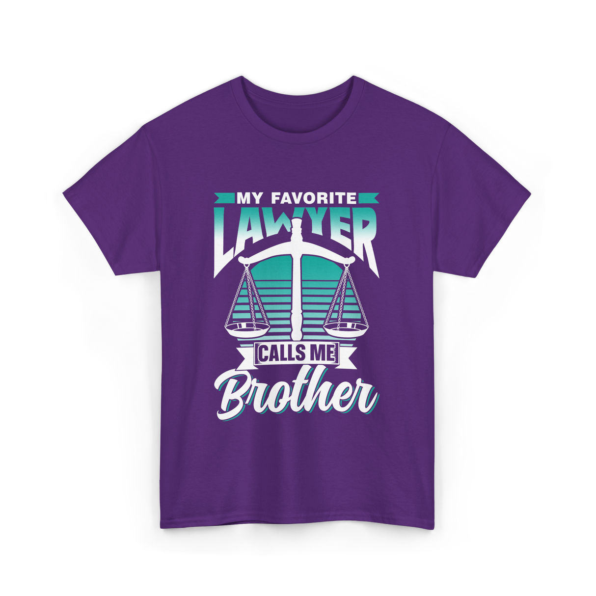 My Favorite Lawyer Brother Advocate T-Shirt - Purple