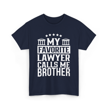 My Favorite Lawyer Brother Law School T-Shirt - Navy