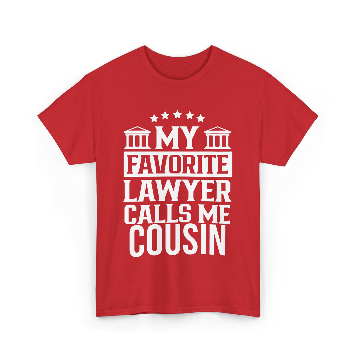 My Favorite Lawyer Cousin Law Student T-Shirt - Red