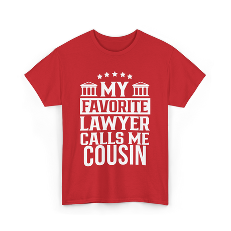 My Favorite Lawyer Cousin Law Student T-Shirt - Red