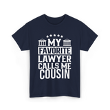 My Favorite Lawyer Cousin Law Student T-Shirt - Navy