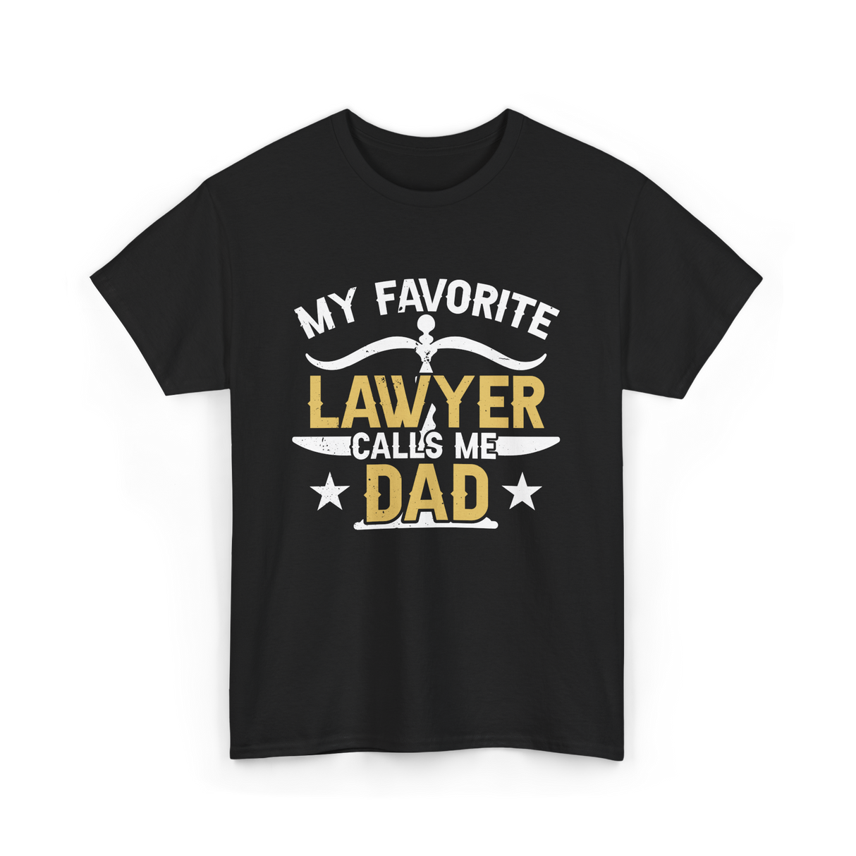 My Favorite Lawyer Dad Attorney T-Shirt - Black