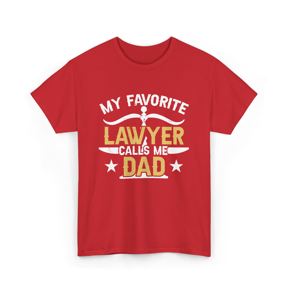 My Favorite Lawyer Dad Attorney T-Shirt - Red