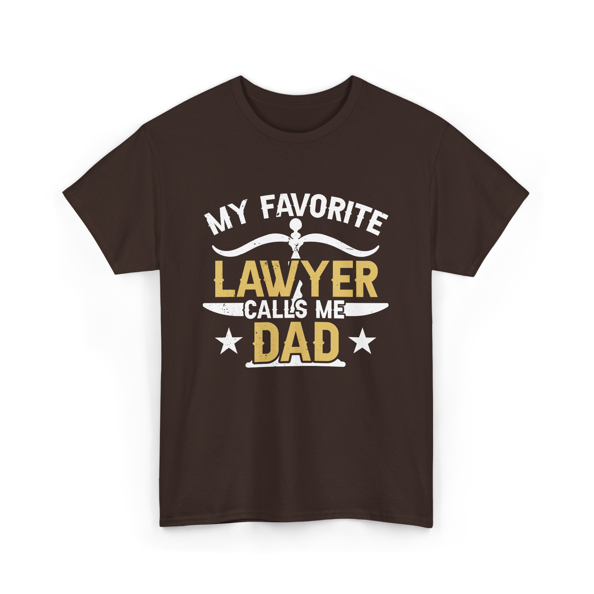 My Favorite Lawyer Dad Attorney T-Shirt - Dark Chocolate