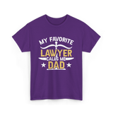 My Favorite Lawyer Dad Attorney T-Shirt - Purple