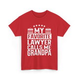 My Favorite Lawyer Grandpa Law T-Shirt - Red