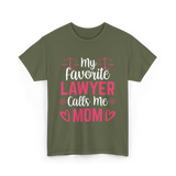 My Favorite Lawyer Mom Advocate T-Shirt - Military Green