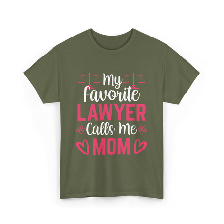 My Favorite Lawyer Mom Advocate T-Shirt - Military Green