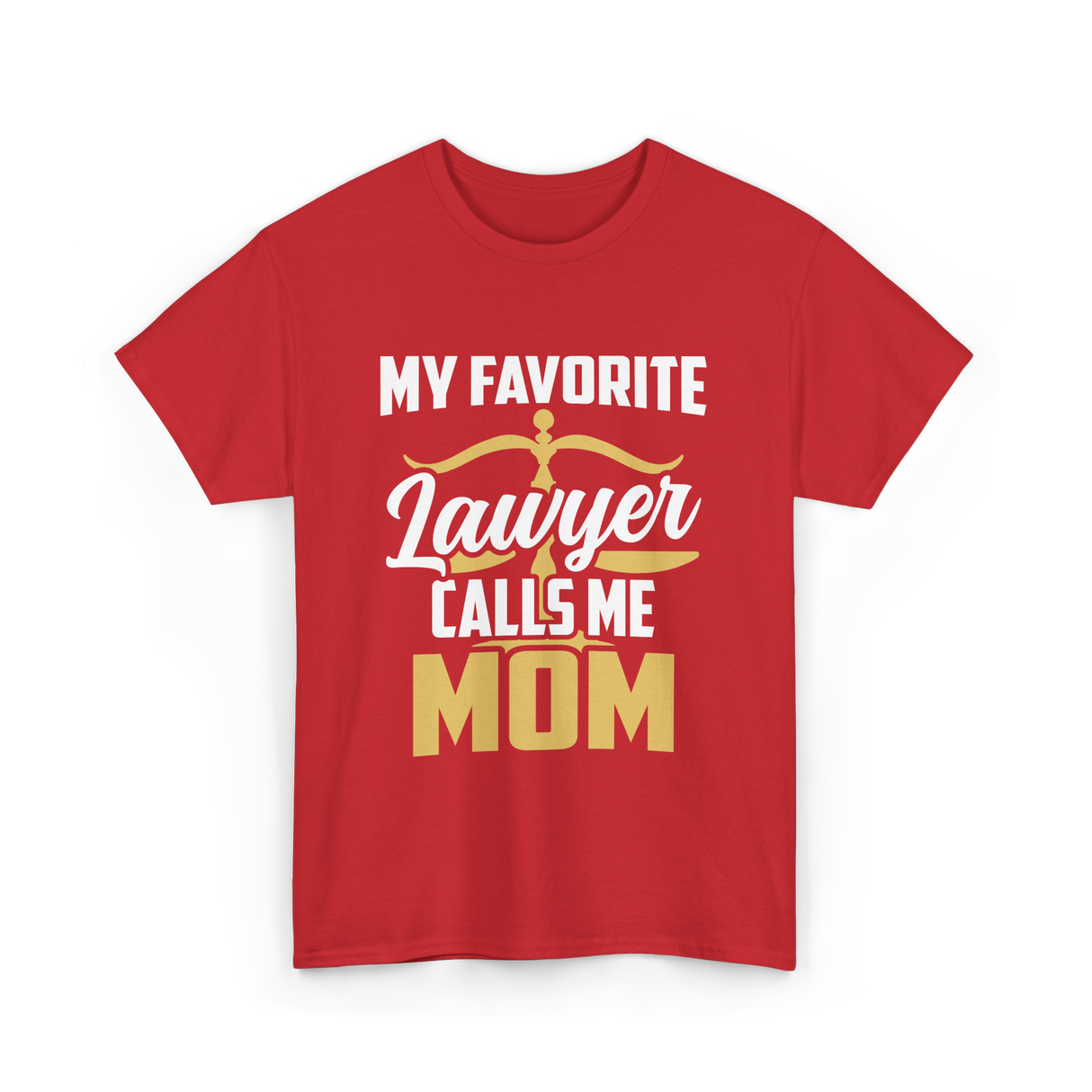 My Favorite Lawyer Mom Law T-Shirt - Red