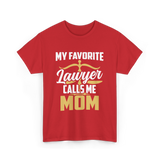 My Favorite Lawyer Mom Law T-Shirt - Red