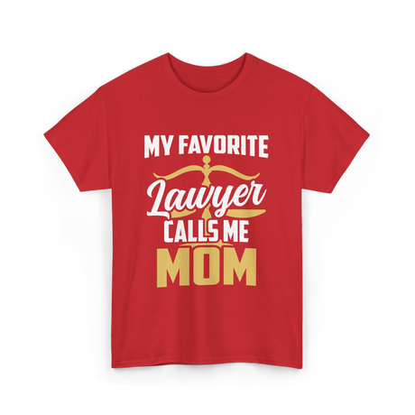 My Favorite Lawyer Mom Law T-Shirt - Red