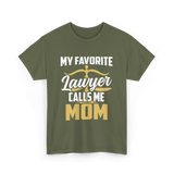 My Favorite Lawyer Mom Law T-Shirt - Military Green