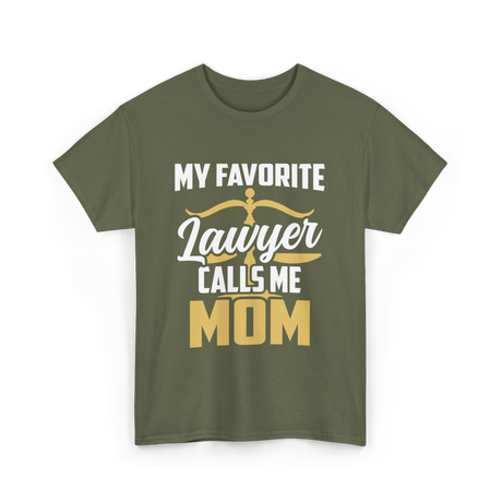 My Favorite Lawyer Mom Law T-Shirt - Military Green