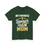 My Favorite Lawyer Mom Law T-Shirt - Forest Green