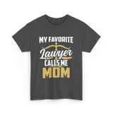 My Favorite Lawyer Mom Law T-Shirt - Dark Heather