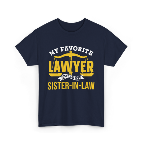 My Favorite Lawyer Sister-In-Law T-Shirt - Navy