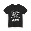 My Favorite Lawyer Sister Lawyer T-Shirt - Black