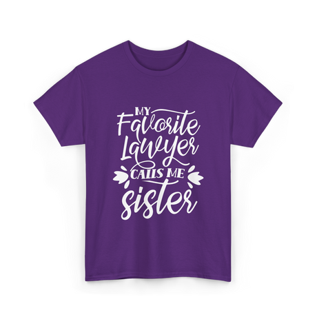 My Favorite Lawyer Sister Lawyer T-Shirt - Purple