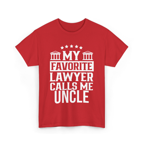 My Favorite Lawyer Uncle Law T-Shirt - Red